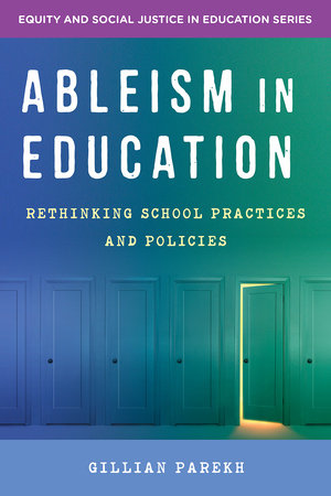 Ableism in Education Paperback by Gillian Parekh