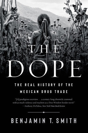 The Dope Paperback by Benjamin T Smith
