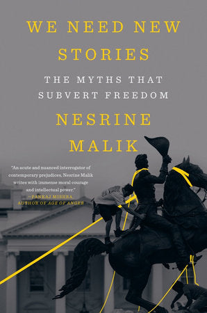 We Need New Stories Paperback by Nesrine Malik