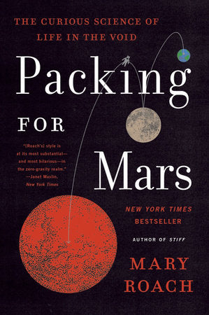 Packing for Mars Paperback by Mary Roach