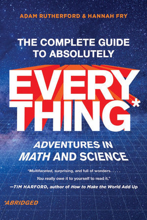 The Complete Guide to Absolutely Everything (Abridged) Paperback by Adam Rutherford