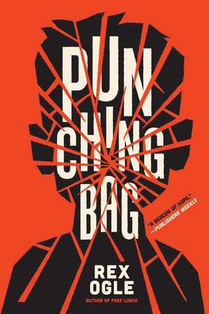 Punching Bag Paperback by Rex Ogle