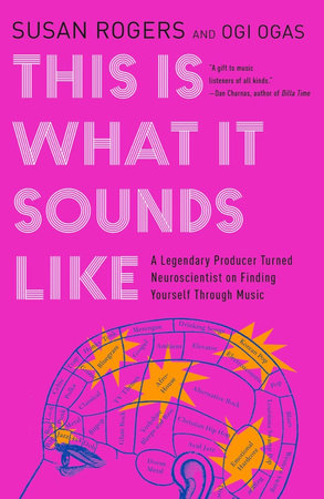 This Is What It Sounds Like Paperback by Susan Rogers