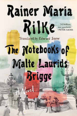 Notebooks of Malte Laurids Brigge Paperback by Rainer Maria Rilke