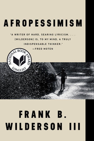 Afropessimism Paperback by Frank B Wilderson