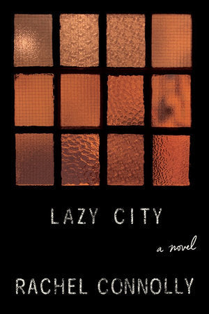 Lazy City Paperback by Rachel Connolly