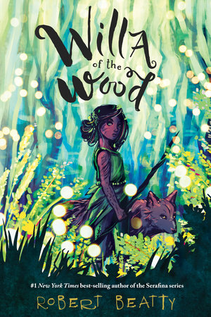 Willa of the Wood Paperback by Robert Beatty