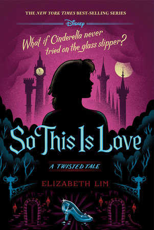 So This is Love-A Twisted Tale Hardcover by Elizabeth Lim