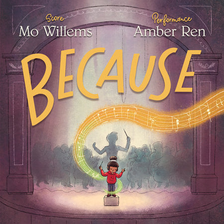 Because Hardcover by Mo Willems