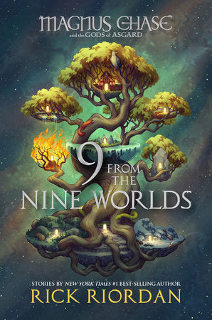 9 from the Nine Worlds-Magnus Chase and the Gods of Asgard Hardcover by Rick Riordan