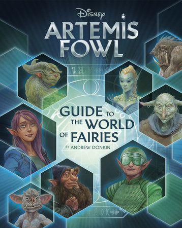 Artemis Fowl: Guide to the World of Fairies Hardcover by Andrew Donkin