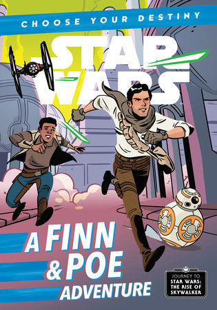 Journey to Star Wars: The Rise of Skywalker: A Finn & Poe Adventure Paperback by Cavan Scott