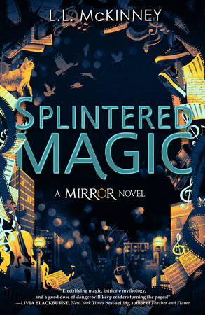 Splintered Magic Hardcover by L.L. McKinney