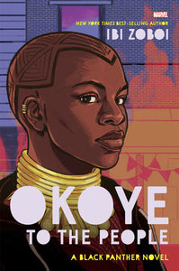 Okoye to the People Hardcover by Ibi Zoboi