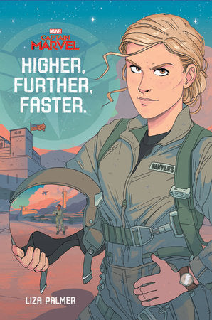 Captain Marvel: Higher, Further, Faster Hardcover by Liza Palmer