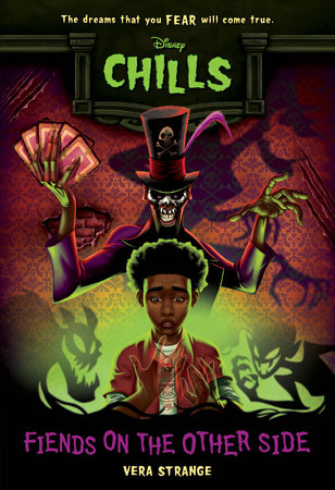 Fiends on the Other Side-Disney Chills, Book Two Paperback by Vera Strange