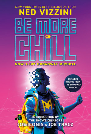 Be More Chill-Broadway Tie-In Paperback by Ned Vizzini