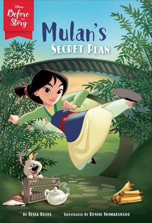 Disney Before the Story: Mulan's Secret Plan Paperback by Tessa Roehl