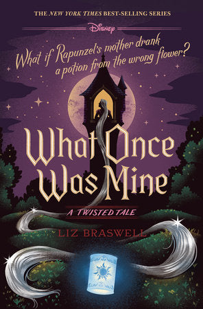 What Once Was Mine-A Twisted Tale Hardcover by Liz Braswell