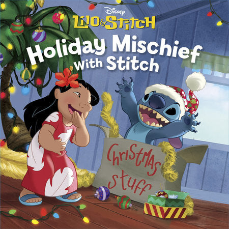 Holiday Mischief with Stitch Hardcover by Disney Books