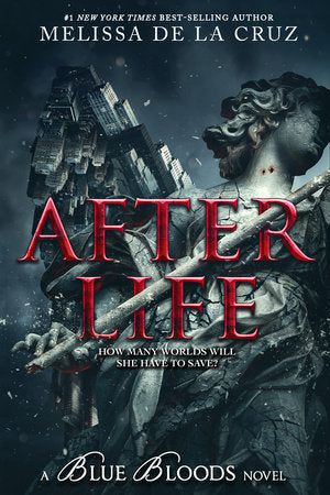 Blue Bloods: After Life Hardcover by Melissa de la Cruz
