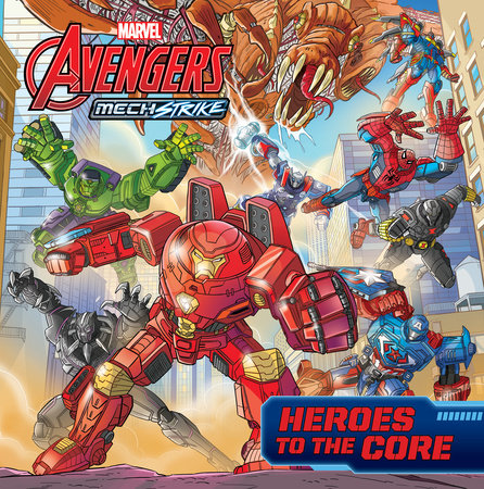 Avengers Mech Strike: Heroes to the Core Paperback by Marvel Press Book Group