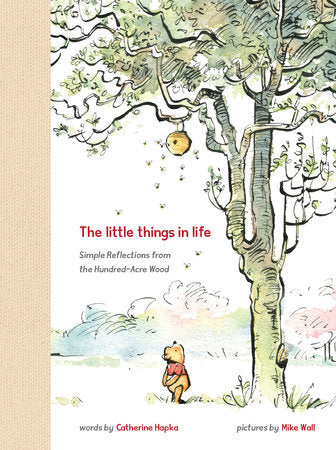 Winnie the Pooh: The Little Things in Life Hardcover by Catherine Hapka