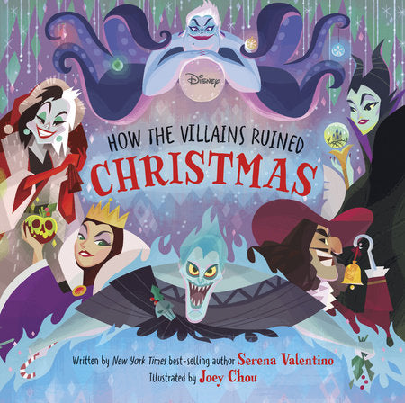 Disney Villains: How the Villains Ruined Christmas Hardcover by Serena Valentino