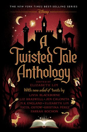 A Twisted Tale Anthology Hardcover by Elizabeth Lim