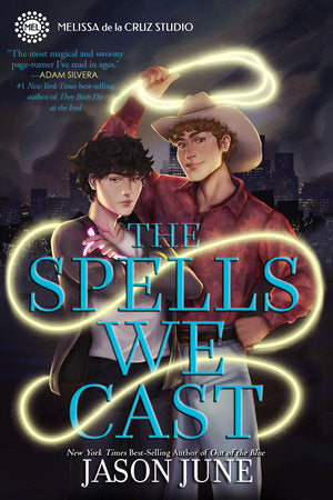 The Spells We Cast Hardcover by Jason June