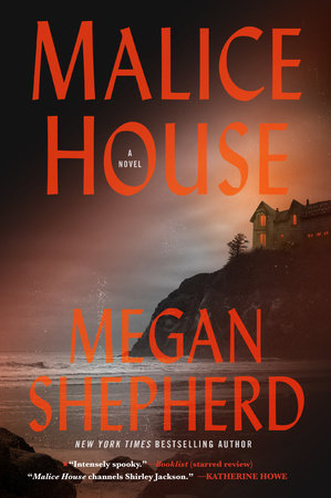 Malice House Paperback by Megan Shepherd