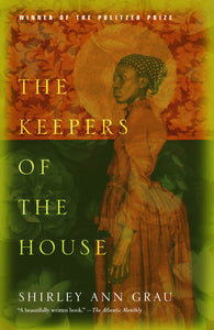 The Keepers of the House Paperback by Shirley Ann Grau