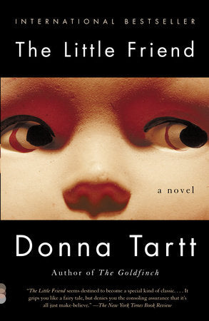 The Little Friend Paperback by Donna Tartt