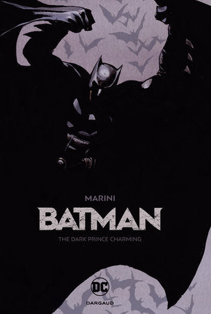 Batman: The Dark Prince Charming Hardcover by Enrico Marini