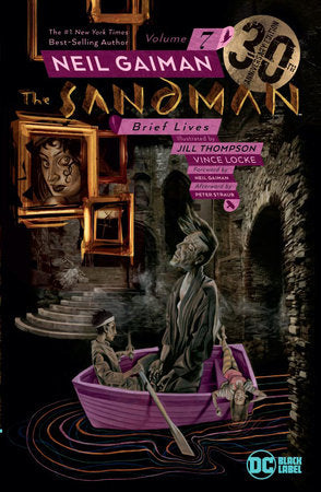 The Sandman Vol. 7: Brief Lives 30th Anniversary Edition Paperback by Neil Gaiman