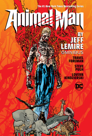 Animal Man by Jeff Lemire Omnibus Hardcover by Jeff Lemire