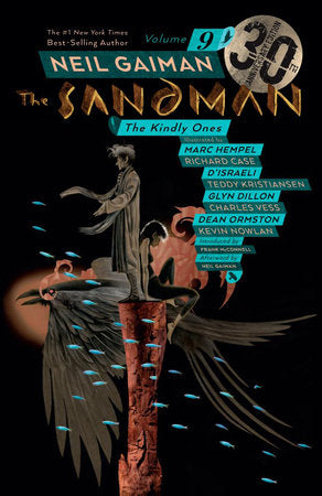 Sandman Vol. 9: The Kindly Ones 30th Anniversary Edition Paperback by Neil Gaiman