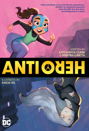 Anti/Hero Paperback by Kate Karyus Quinn