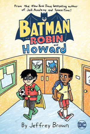 Batman and Robin and Howard Paperback by Jeffrey Brown