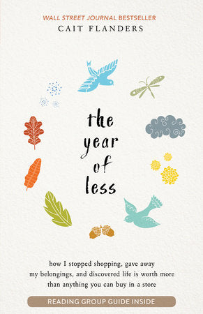 The Year of Less Paperback by Cait Flanders