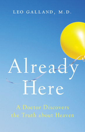 Already Here Paperback by Leo Galland, M.D.