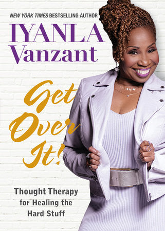 Get Over It! Paperback by Iyanla Vanzant