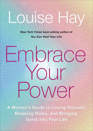 Embrace Your Power Paperback by Louise Hay