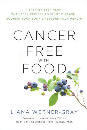 Cancer-Free with Food Paperback by Liana Werner-Gray