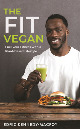 The Fit Vegan Paperback by Edric Kennedy-Macfoy
