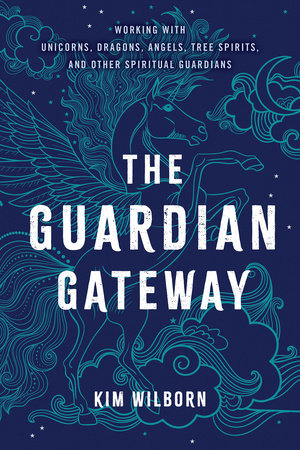 The Guardian Gateway Paperback by Kim Wilborn