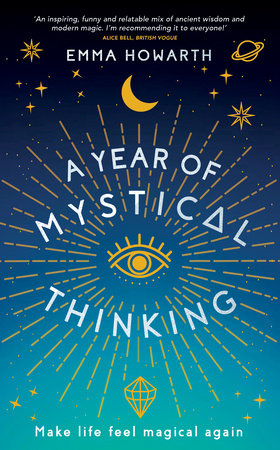 A Year of Mystical Thinking Paperback by Emma Howarth