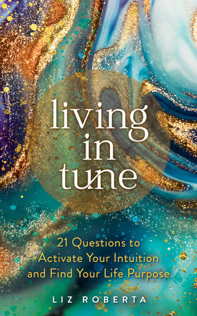 Living in Tune Paperback by Liz Roberta