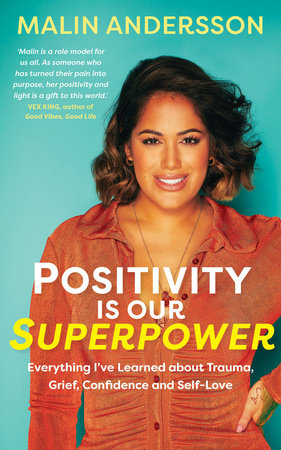 Positivity Is Our Superpower Paperback by Malin Andersson