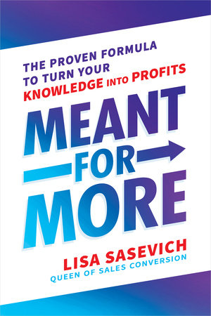 Meant for More Paperback by Lisa Sasevich
